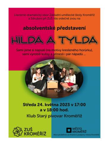 Absolventské představení Hilda a Tylda